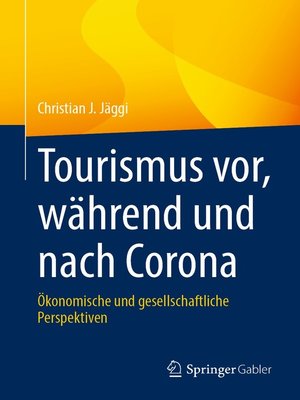cover image of Tourismus vor, während und nach Corona